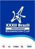 32 º Brasil Internacional Badminton Cup (Carta Convite válida apenas para brasileiros)