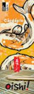 Os japoneses sempre falam: Oishii!... com toda empolgação, quando experimentam alguma comida saborosa, bonita e diferente.