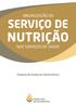 ORGANIZAÇÃO DO SERVIÇO DE NUTRIÇÃO NOS SERVIÇOS DE SAÚDE PROPOSTA DA ORDEM DOS NUTRICIONISTAS