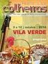 Festa das Colheitas XXIII Feira Mostra dos Produtos Regionais de Vila Verde 3 a 12 de Outubro de 2014