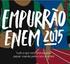 Termoquímica. Química 10/08/2015. Enem 15 Semanas. 1. Observando o diagrama a seguir, é correto afirmar que: