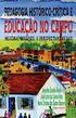 EDUCAÇÃO DO CAMPO: HISTÓRIA, PRÁTICAS E DESAFIOS. Entrevista com Bernardo Mançano Fernandes, por Graziela Rinaldi da Rosa.