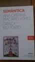 Ana Cristina Macário Lopes. - O essencial sobre Semântica (em colaboração com Graça Rio-Torto). Lisboa: Caminho, 2007.