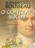 (Jean-Jacques Rousseau, Do Contrato Social. [1762]. São Paulo: Ed. Abril, 1973, p. 28,36.)