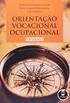 Uma modalidade psicodinâmica de orientação vocacional - planejamento por objetivos