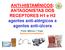 ANTI-HISTAMÍNICOS: ANTAGONISTAS DOS RECEPTORES H1 e H2 agentes anti-alérgicos e agentes anti-úlcera. Profa. Mônica T. Pupo Química Farmacêutica l