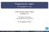 Programação Lógica. A Linguagem Prolog. Paulo Henrique Ribeiro Gabriel Faculdade de Computação Universidade Federal de Uberlândia