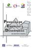 PESQUISA DE EMPREGO E DESEMPREGO NO DISTRITO FEDERAL ABRIL DE Ocupação cresce ligeiramente e taxa de desemprego permanece praticamente estável