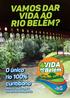 VAMOS DAR VIDA AO RIO BELÉM?