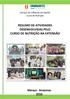 ESCOLA DE CIÊNCIAS DA SAÚDE Curso de Nutrição RESUMO DE ATIVIDADES DESENVOLVIDAS PELO CURSO DE NUTRIÇÃO NA EXTENSÃO