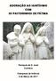 ADORAÇÃO AO SANTÍSSIMO COM OS PASTORINHOS DE FÁTIMA