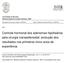 Controle hormonal dos adenomas hipofisários pela cirurgia transesfenoidal: evolução dos resultados nos primeiros cinco anos de experiência