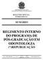 REGIMENTO INTERNO DO PROGRAMA DE PÓS-GRADUAÇÃO EM ODONTOLOGIA (*)REPUBLICAÇÃO