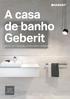 A casa de banho Geberit. Melhor em inovação, simplicidade e fiabilidade