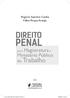 PENAL DIREITO. Ministério Público. do Trabalho. para Magistratura e. Rogério Sanches Cunha Fábio Roque Araújo