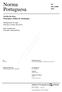 Norma Portuguesa. Gestão do risco Princípios e linhas de orientação NP ISO Management du risque Principes et lignes directrices