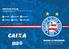 BAHIA X CRUZEIRO Campeonato Brasileiro 5ª rodada Arena Fonte Nova 08/06/ h