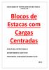 Blocos de Estacas com Cargas Centradas