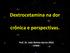 Dextrocetamina na dor. crônica e perspectivas. Prof. Dr. João Batista Garcia (MA) - UFMA -