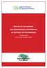 Agência Nacional de Vigilância Sanitária. Manual de Acreditação das Organizações Prestadoras de Serviços de Hemoterapia