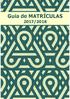 Guia de MATRÍCULAS 2017/2018