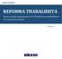 texto-síntese REFORMA TRABALHISTA Riscos e perdas impostos pelo PL 6.787/2016 aos trabalhadores e ao movimento sindical