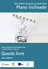 Prefácio Plano inclinado Queda Livre...4. Equação Horária da Velocidade...7. Equação Horária da Posição...7. Equação de Torricelli...