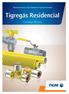 Orientações técnicas sobre instalações de Tigregás Residencial. Tigregás Residencial. Catálogo Técnico