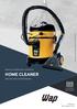 HOME CLEANER MANUAL DE INSTRUÇÕES. EXTRATORA INDICADO PARA USO PROFISSIONAL LEIA O MANUAL DE INSTRUÇÕES