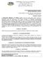 CLAÚSULA I - DO OBJETO. Registro de preços para aquisição de leite e suplemento alimentar, em atendimento a Ordens Judiciais.