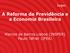 A Reforma da Previdência e a Economia Brasileira. Marcos de Barros Lisboa (INSPER) Paulo Tafner (IPEA)