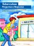 Tuberculose. Perguntas e Respostas. 30 questões para entender e atuar no atendimento de tuberculose nos Serviços de Saúde