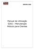 MANUAL SIAG. Manual de Utilização SIAG Manutenção Módulo para Clientes