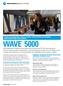 WAVE 5000 TODOS OS DISPOSITIVOS. TODAS AS REDES. TODAS EQUIPES DE TRABALHO. CONECTADOS COMO NUNCA ANTES.