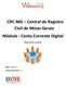 CRC-MG Central de Registro Civil de Minas Gerais Módulo - Conta Corrente Digital