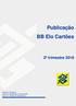 Publicação BB Elo Cartões 2º trimestre 2016