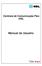 Centrais de Comunicação 1. Centrais de Comunicação Flex HDL. Manual do Usuário