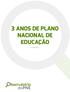 3 ANOS DE PLANO NACIONAL DE EDUCAÇÃO