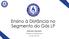 Ensino à Distância no Segmento do Gás LP