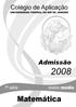 EXAME DE SELEÇÃO À 1ª SÉRIE DO ENSINO MÉDIO /10/2007 INSTRUÇÕES: