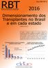 Dimensionamento dos Transplantes no Brasil e em cada estado