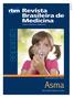 Asma. como diagnosticar e tratar. Asthma. Fábio de Oliveira Tabalipa. Unitermos: asma, adultos, atualização. Uniterms: asthma, adults, an update.