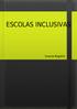 ESCOLAS INCLUSIVAS. Susana Bagatini