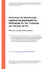 Panorama da distribuição regional da população do. RioGrande Do Sul. Evolução pós década de 60.