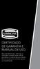 CERTIFICADO DE GARANTIA E MANUAL DE USO.