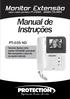 Manual de Instruções PT-035 ND. Funciona Apenas como monitor EXTENSÃO (adicional) Não acompanha a placa de rua (painel externo).