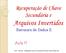 Arquivos Invertidos. Recuperação de Chave Secundária e. Aula 11. Estrutura de Dados II