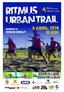 RITMUS URBAN TRAIL.  Os atletas poderão inscrever-se individualmente ou representando clubes.