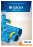 Orientações técnicas sobre instalações de Irrigação. Irrigação. Catálogo Técnico