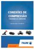 CONEXÕES DE COMPRESSÃO CONEXIONES DE COMPRESIÓN CATÁLOGO TÉCNICO